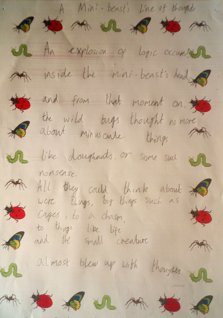 A mini-beast's line of thoughts by Frieda.